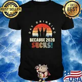 Day Drinking Because 2020 Sucks Shirt Funny Retro Men T-Shirt
