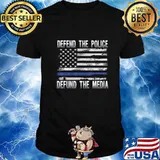 Defend Police Defund Media Support Thin Blue Line US Flag T-Shirt