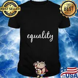 Equality, Human Rights Social Justice BLM LGBTQ Pride T-Shirt