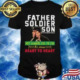 Father soldier son not always eye to eye but always heart to heart shirt