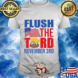Flush The Turd November Third - Anti Trump Vote Him Out 2020 T-Shirt