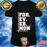 For ever mom baseball shirt