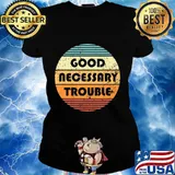 Get In Good And Necessary Trouble Political Quote John Lewis T-Shirt Ladies tee