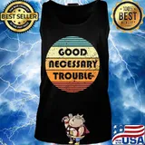 Get In Good And Necessary Trouble Political Quote John Lewis T-Shirt Tank top