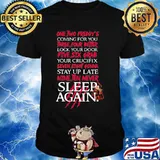 Halloween freddy krueger one two freddy's coming for you three four better sleep again shirt