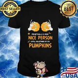 Halloween i'm actually a very nice person until you stare at my pumpkins shirt