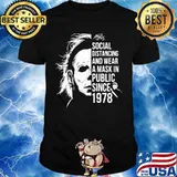 Halloween michael myers social distancing and wear a mask in publix since 1978 shirt