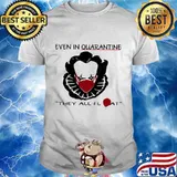 Halloween pennywise even in quarantine they all float balloon shirt
