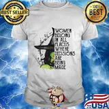 Halloween witch women belong in all places where decisions are being made shirt
