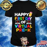 Happy First Day of Virtual Pre-k Grade Kids Online Teaching T-Shirt