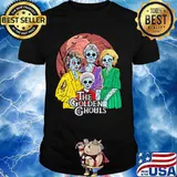 Happy halloween the golden girls ghouls shirt
