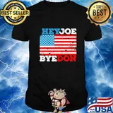 HeyJoe ByeDon 2020 Flag - Bye Don Hey Joe Biden Support Sign T-Shirt