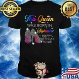 High heels this queen was born in september happy birthday to me shirt