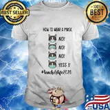 How To Wear A Mask Teacher Life 2020 Cat Teacher Wear A Mask T-Shirt