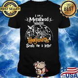 I am a metalhead unless hogwarts sends me a letter shirt