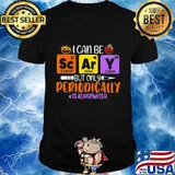 I Can Be Scary But Only Periodically Teacher Witch Halloween T-Shirt