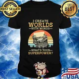 I Create Worlds With Words What's Your Superpower Vintage Retro Shirt