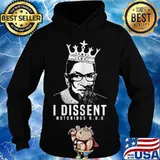 I Dissent Notorious RBG Shirt for Feminists T-Shirt Hoodie