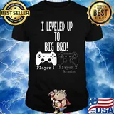 I leveled up to big bro player joining shirt