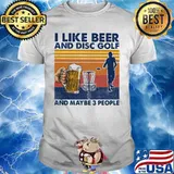 I like beer and disc golf and maybe 3 people vintage retro shirt