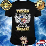 I live in texas and belong to wmu western michigan university shirt