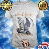 I'm a book & coffee kind of queen toothlest shirt