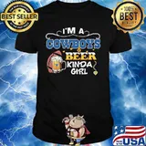 I'm a dallas cowboys and beer kinda girl diamond shirt