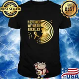 In September We Wear Gold Unicorn in a Golden Rainbow T-Shirt