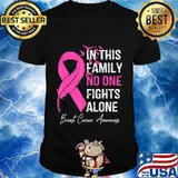 in this family no one fight alone breast cancer awareness T-Shirt