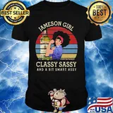 Jameson girl classy sassy and a bit smart assy vintage retro shirt