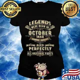 Legends Were Born In October 1948 72nd Birthday Gift T-Shirt Ladies tee