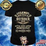 Legends Were Born In October 1948 72nd Birthday Gift T-Shirt