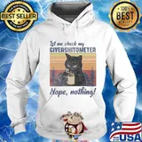 Let Me Check My Giveashitometer Nope Nothing Funny Cat T-Shirt Hoodie