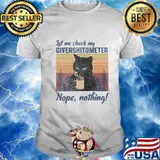 Let Me Check My Giveashitometer Nope Nothing Funny Cat T-Shirt