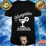 Margaritas - The Glue That Holds This 2020 Shitshow Together T-Shirt