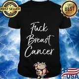 Mens Funny Breast Cancer Quote Support Gift Fuck Breast Cancer Premium T-Shirt