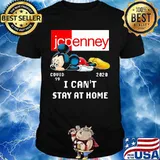 Mickey mouse jcpenney i can't stay at home covid-19 2020 shirt