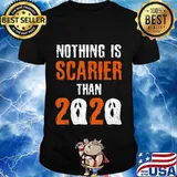 Nothing is Scarier Than 2020 Shirt Ghost Funny Halloween T-Shirt