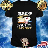 Nursing in my veins jesus in my heart flowers shirt