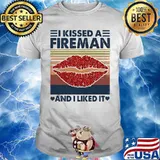 Official I kissed a fireman and i liked it vintage retro shirt