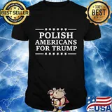 Polish Americans For Trump 2020 Republican Supporters T-Shirt