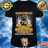 Quarantine Edition November 1948 Vintage 72nd Birthday Gift T-Shirt
