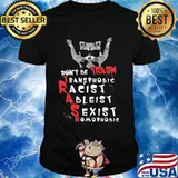 Raccoon don't be trash transphobic racist ableist sexist homophobic shirtv