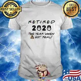RETIRED 2020 THE YEAR WHEN GOT REAL MASK SHIRT