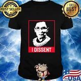 Ruth Bader Ginsburg I Dissent Shirt T-Shirt