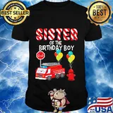 Sister Of The Birthday Boy Fire Truck Fireman Bday Party T-Shirt