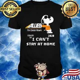 Snoopy allied the careful movers covid-19 2020 i can't stay at home shirt
