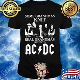 Some grandmas knit grandmas listen to acdc signatures shirt
