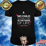 St. Jude No Child Should Die in the Dawn of Life T-Shirt