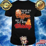 Start you day with coffee end you day with whiskey shirt